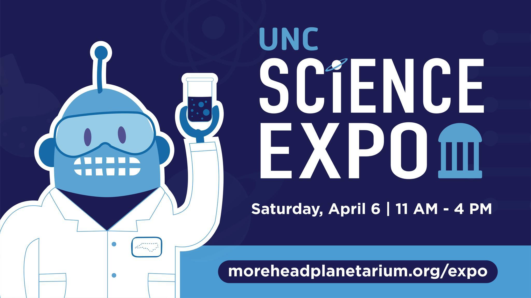 Graphic with Kelvin the Robot, noting that the UNC Science Expo will be held 11 a.m. to 4 p.m. on Saturday, April 6.